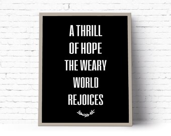 Instant Download Printable Art // A Thrill Of Home The Weary World Rejoices // O Holy Night {DIGITAL PRINT}