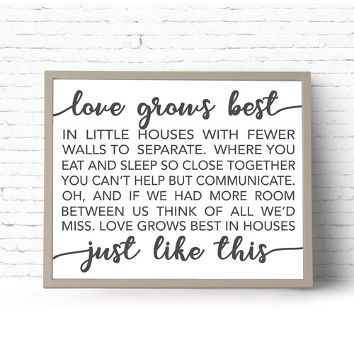 Love Grows Best in Little Houses Print Love Grows Here - Etsy