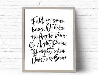 Instant Download Printable Art. Fall on your knees, O hear the Angels&#39; voices O Night Divine, O night when Christ was born.  {DIGITAL PRINT}
