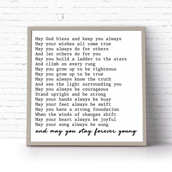 Instant Download Printable Art // May you Stay Forever Young // Bob Dylan Song Lyrics {DIGITAL PRINT}