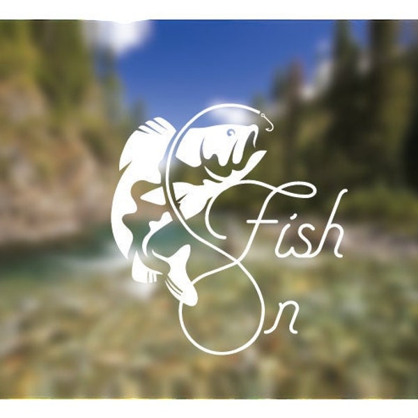 Fish On Decal | Fish On Sticker | Fishing Decal