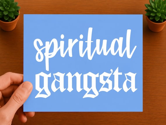 Spiritual Gangsta Vinyl Decal | Christian Sticker | Faith-Based Car Window Laptop Water Bottle Decal