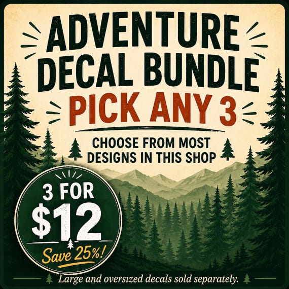 Pick Any 3 Vinyl Decals | Adventure Sticker Bundle | Build Your Own Sticker Pack | Outdoor Decal Bundle