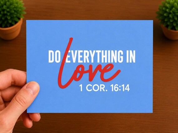 Do Everything In Love Vinyl Decal | 1 Corinthians 16:14 Sticker | Christian Car Laptop Water Bottle Decal