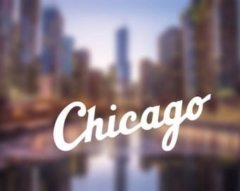 Chicago Decal – Chicago Sticker – City Vinyl Car Window Laptop Travel Souvenir Gift