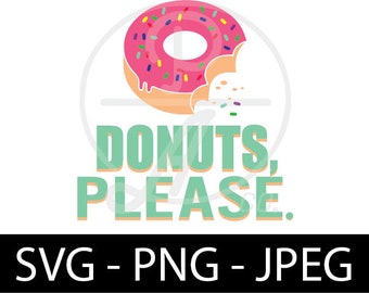 Donuts Please SVG: Lustiger Donut Spruch, T-Shirt & Tasse Design (Digitaler Download)
