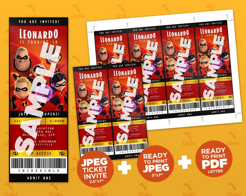 May include: Red and yellow printable ticket invitation for a birthday party. The invitation features characters from the movie Incredibles. The text on the ticket reads "You are invited! Leonardo is turning 10. Join the Supers!" The ticket also includes a date, time, and location for the party.