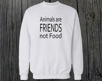 Animals Are Friends Not Food  Crewneck Sweatshirt Funny Design Men/Women Unisex White Black Soft Cotton Crewneck Sweatshirt
