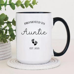 Promoted to Auntie Mug, Perfect Pregnancy Announcement Gift, Aunt to Be Surprise, Best Friend, Sister Gift