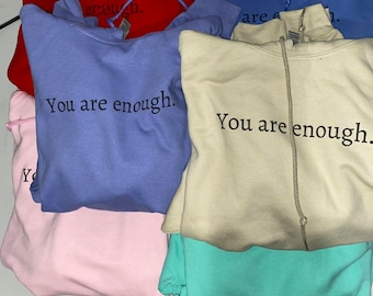 You are enough