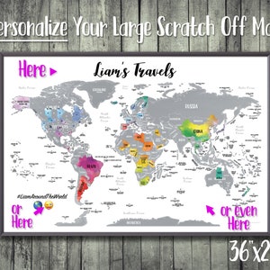 May include: A large, gray and white scratch-off world map with colorful watercolor accents. The map is framed and has the text "Liam's Travels" at the top. The text "#LiamAroundTheWorld" is at the bottom left corner of the map. The map is 36 inches by 24 inches.