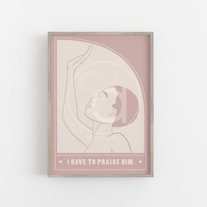 Ich muss ihn loben Christian Wall Decor. Moderner christlicher Kunstdruck, minimalistische christliche Wandkunst, Schriftdrucke Einweihungsgeschenk