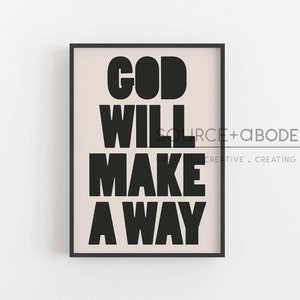 God Will Make A Way Wall Decor. Modern Christian Art Print, Christian Wall Art, Scripture prints, Uplifting Bedroom Decor, Housewarming Gift