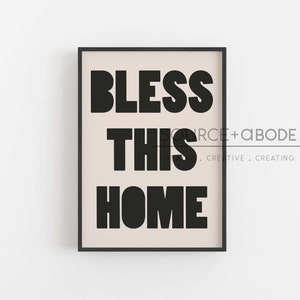 Bless This Home Wall Decor. Modern Christian Art Print, Christian Wall Art, Scripture prints, Encouraging Family Housewarming Gift