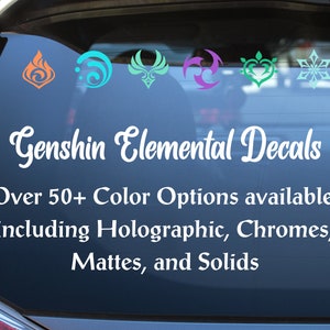 May include: A collection of Genshin Elemental Decals in various colors, including holographic, chrome, matte, and solid options. The decals feature symbols in orange, teal, green, purple, light blue, and yellow. Text reads "Genshin Elemental Decals".