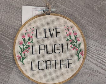 6 inch Embroidered Hoop "Live Laugh"