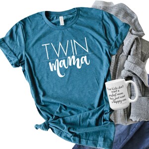 Twin Mama Shirt, Twin Mom Shirt, Mom of Twins, Twin Clothing, Twin Mom Gifts, Twin Mama Gifts, Cute Twin Mama Shirt