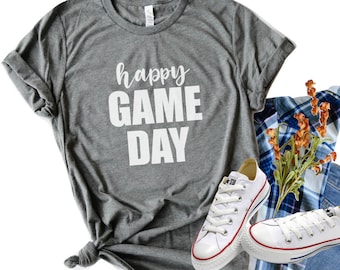 Game Day Shirt, Happy Game Day, Women's Football Shirt, Game Day Tee, Football Mom Shirt, Women's Graphic Tee