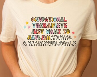 Camicia di terapia occupazionale, camicia terapista occupazionale, camicia OT, regalo terapista, maglietta terapeutica, regalo OT, voglio solo divertirmi, COTA