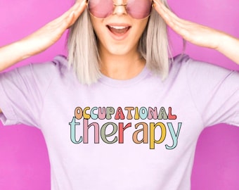 Ergotherapie Shirt, Ergotherapeut Shirt, OT Shirt, Therapeut Geschenk, Therapie Tshirt, OT Geschenk, OT Assistent Shirt Therapie Geschenk