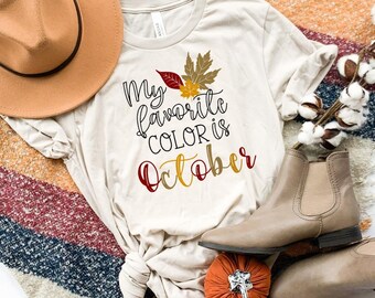 Il mio colore preferito è Ottobre Camicia / Autunno è il mio colore preferito Camicia / Fun Autunno Camicia / Colori autunno / Autunno Graphic Tee per le donne