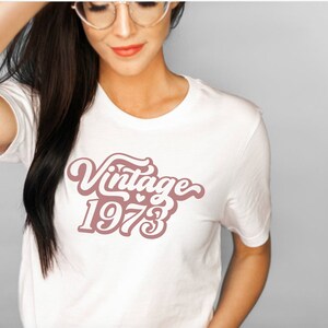 50th Birthday Shirt, Vintage T Shirt, Vintage 1973 Shirt, 50th Birthday Gift for Women, 50th Birthday Shirt Men, Retro Shirt, Vintage Shirts