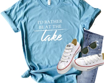 Preferirei essere al Lago Camicia / Lago Tee / Lake T-shirt / Women's Lake Shirts / Sulla camicia d'acqua / Summer Tee / Vacation Tee