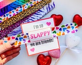 Slap Bracelet Valentines Day Card, Kids Valentine Card, School Valentines Cards, Printable Valentine, Valentine Tag, Slappy We are Friends