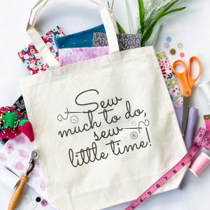 Nähen viel zu tun, nähen wenig Zeit Einkaufstasche / Nähen Einkaufstasche / Nähen Tasche / Schneiderin Geschenk / Nähen Geschenk