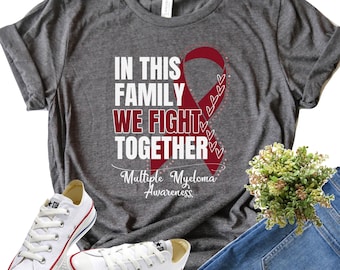 Multiple Myeloma Awareness Shirt, In This Family We Fight Together Shirt, Team Cancer Shirt, Cancer Ribbon, Fight Cancer, Cancer Gifts