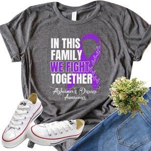 Alzheimer's Awareness Shirt, In This Family We Fight Together Shirt, Alzheimer's Shirt, Purple Ribbon, Alzheimer's Ribbon, Memory Loss