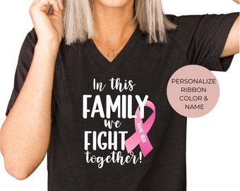 In questa famiglia combattiamo insieme V-Neck Shirt / Family Cancer Shirt / Cancer Support Shirt / Cancer Shirts for Women / Family Support