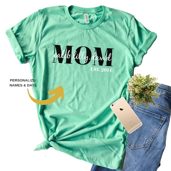 Custom Mom Shirt with Kids Names, Personalized Mom Shirt, Personalized Children's Names, Custom Mom Shirt, Mom Gift Idea/ Personalized Mom