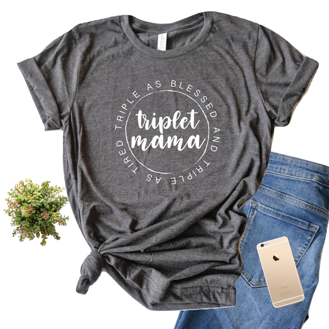 Triplet Mom T-shirt Retro Triplet Mama Shirt Mother Of Triplets