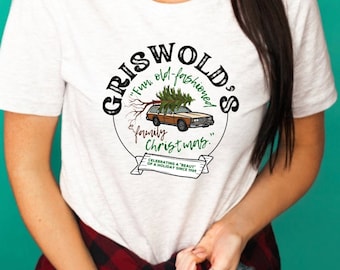 Griswold's Family Christmas Shirt/ Christmas Vacation Shirt/ Funny Christmas Shirt/ You Serious Clark/ Old Fashioned Christmas