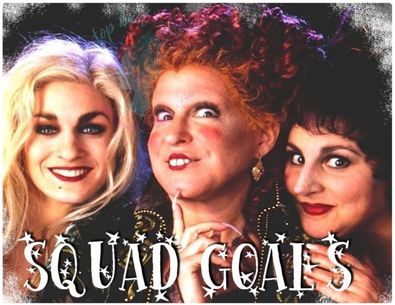 hocus pocus squad goals