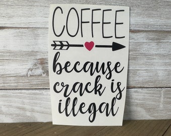 Coffee Funny Sticker - calcomanía de vinilo - ideal para portadas de libros, autos, ventanas, computadoras portátiles, tazas, hidromatraz, tablas de snowboard, etc.