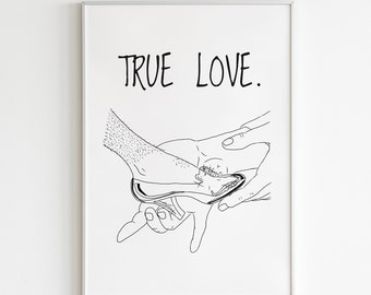 True love digital print, Funny gift for lovers