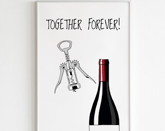 together forever, cool wedding gift, wine poster, instant wedding gift, funny love prints, cool last minute gift, hubby gift, cool stuff,