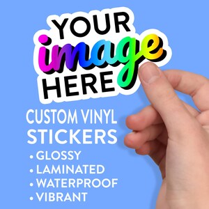 Custom Waterproof Vinyl Stickers, Gloss Laminated Die Cut Stickers, Weatherproof Logo Stickers, Custom Shape Decals