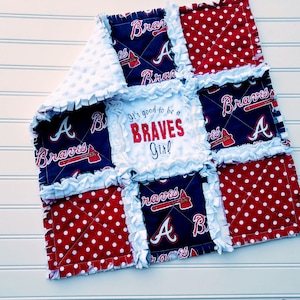Atlanta Braves Minky MINI or CRIB Rag Quilt or Nursery Bedding Set - It&#39;s Good to be a Braves Girl, Boy, Baby or Fan