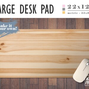 May include: A large wooden desk pad with a light wood grain pattern. The pad measures 22x12 inches. The text "make it your own!" is written in white on a blue background. A white computer mouse with the text "No Bad Mondays" is on the pad.