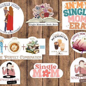 Cute Mom Stickers, Single Mom Stickers, Mom Empowerment Stickers, Stickers for Ladies