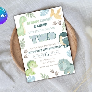 May include: A birthday invitation with a dinosaur theme. The invitation features watercolor illustrations of dinosaurs, the text "STOMP! CHOMP! & CHEW! OUR LITTLE DINO IS TWO", and details for Hudson's 2nd birthday on September 13th.
