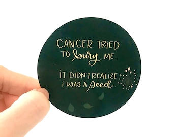 Motivational Cancer Sticker: Teal & Gold Vinyl Decal - 3x3"