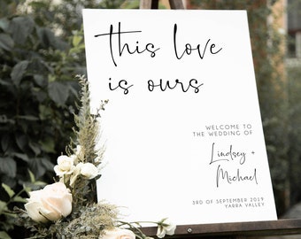 Minimalist Wedding Welcome Sign Template, This Love Is Ours Sign, Modern Wedding Welcome Sign, Printable Welcome Sign Wedding, Templett BD53