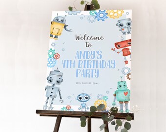 May include: A blue and white welcome sign with the text "Welcome to Andy's 4th Birthday Party" and the date "20th August 20XX". The sign is decorated with colorful robots and gears.