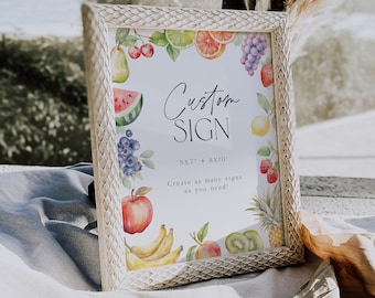 May include: A white framed sign with a watercolor illustration of fruit and the text "Custom Sign 5x7 + 8x10" Create as many signs as you need!"