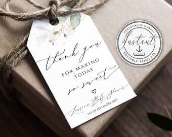 May include: A white thank you tag with green and gold foliage, the text "thank you for making today so sweet" and a heart symbol. The tag is tied with twine to a brown gift box. The text "Instant Editable Template" is on a circle with a download arrow.