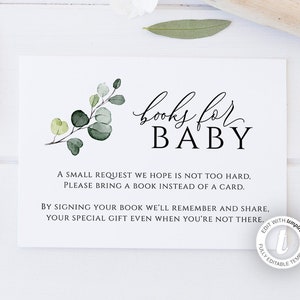 May include: A white card with green eucalyptus leaves and the text "books for BABY" in black script. The card says "A small request we hope is not too hard, please bring a book instead of a card. By signing your book we'll remember and share, your special gift even when you're not there."